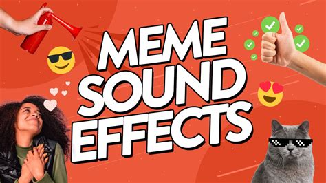 meme sounds for video editing